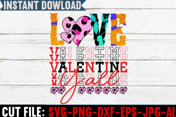 Download Love Valentine Y'all Sublimation - Love valentine y'all Collection